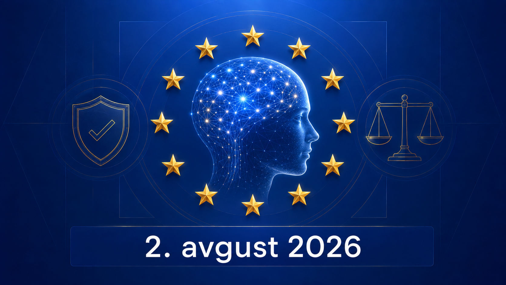 Akt EU o umetni inteligenci se uporablja od 2. avgusta 2026 – kaj to pomeni za podjetja?